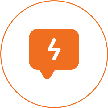 Orange chat bubble with lightning bolt icon.